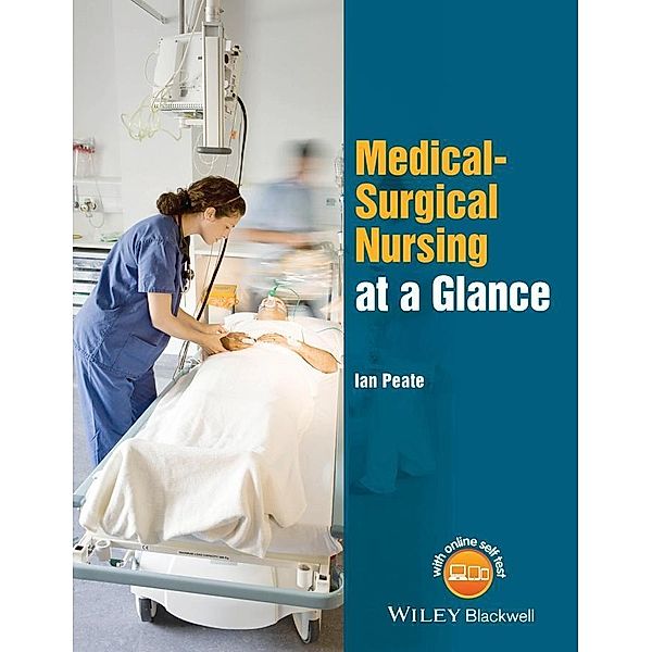 Medical-Surgical Nursing at a Glance, Ian Peate