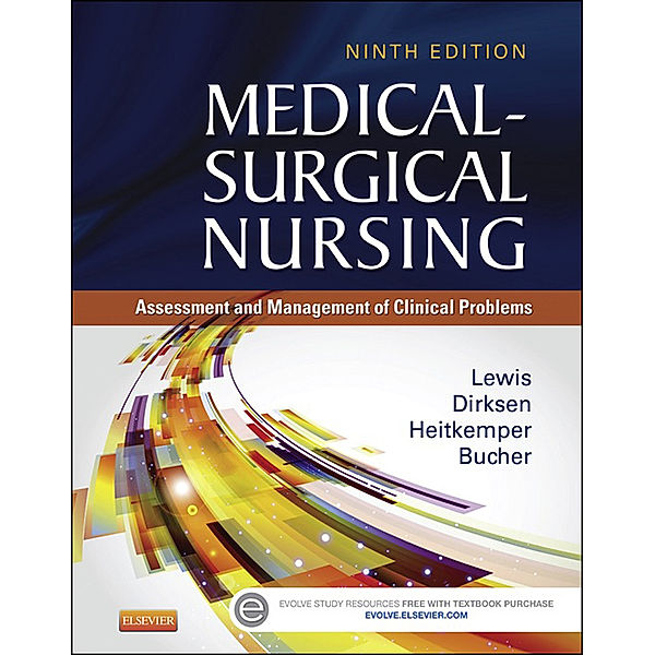 Medical-Surgical Nursing - E-Book, Shannon Ruff Dirksen, Sharon L. Lewis, Margaret M. Heitkemper, Linda Bucher