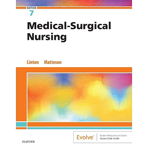 Medical-Surgical Nursing E-Book, Adrianne Dill Linton, Mary Ann Matteson