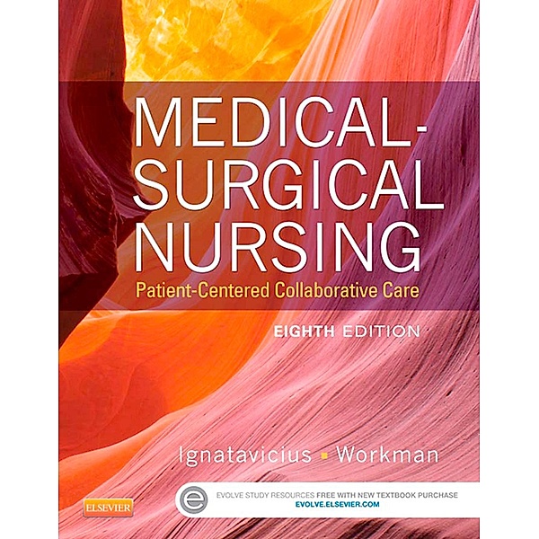 Medical-Surgical Nursing - E-Book, Donna D. Ignatavicius, M. Linda Workman