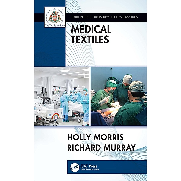 Medical Textiles, Holly Morris, Richard Murray