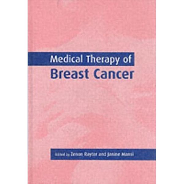 Medical Therapy of Breast Cancer