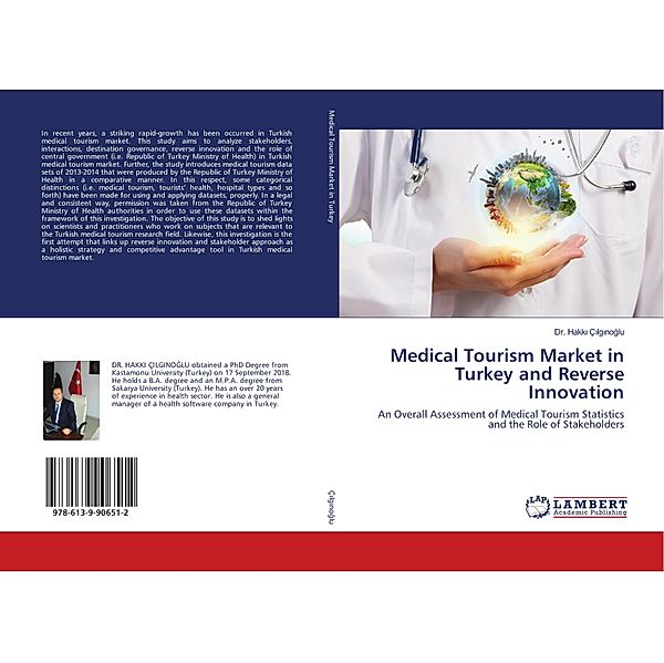 Medical Tourism Market in Turkey and Reverse Innovation, Hakki Çilginoglu