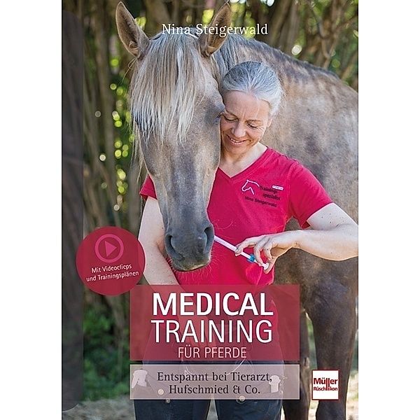 Medical Training für Pferde, Nina Steigerwald