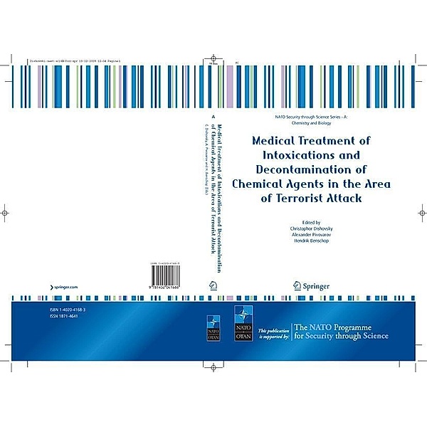 Medical Treatment of Intoxications and Decontamination of Chemical Agents in the Area of Terrorist Attack / Nato Security through Science Series A: