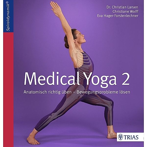 Medical Yoga.Bd.2, Christian Larsen, Christiane Wolff, Eva Hager-Forstenlechner