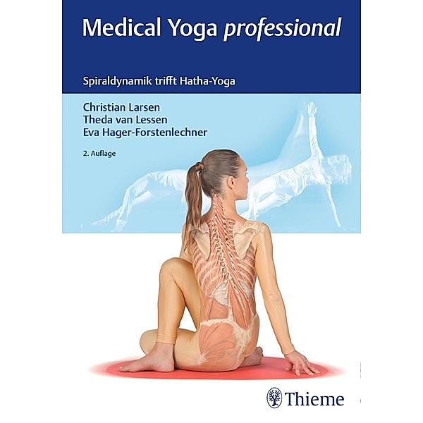 Medical Yoga professional, Christian Larsen, Theda van Lessen, Eva Hager-Forstenlechner