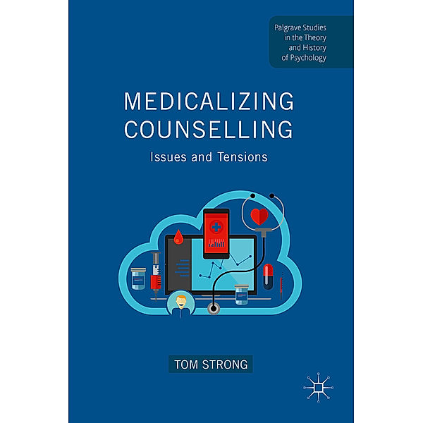 Medicalizing Counselling, Tom Strong