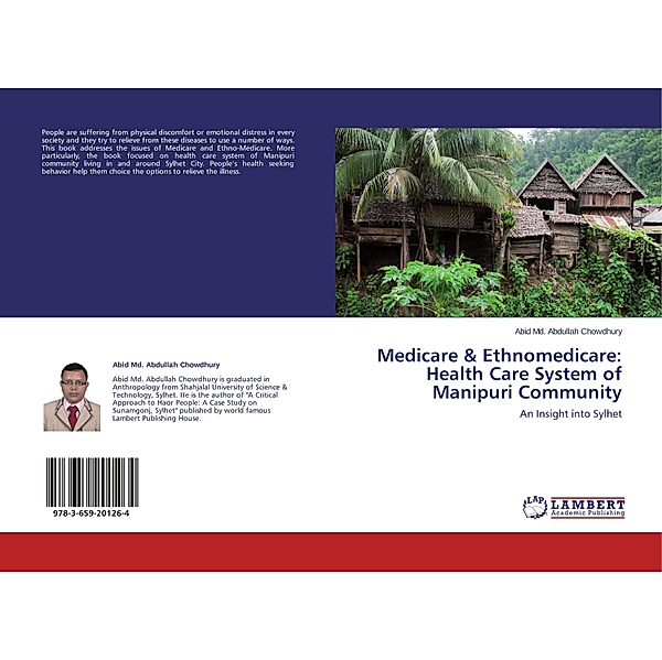 Medicare & Ethnomedicare: Health Care System of Manipuri Community, Abid Md. Abdullah Chowdhury