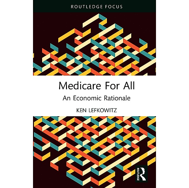 Medicare for All, Ken Lefkowitz