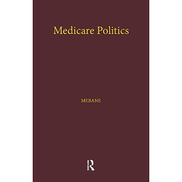Medicare Politics, Felicia E. Mebane