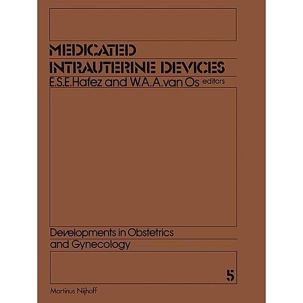 Medicated Intrauterine Devices / Developments in Obstetrics and Gynecology Bd.5