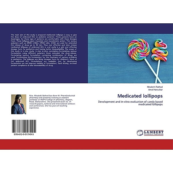 Medicated lollipops, Minakshi Rathod, Amol Harsulkar