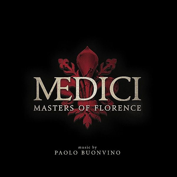 Medici - Masters Of Florence, Ost, Paolo Buonvino