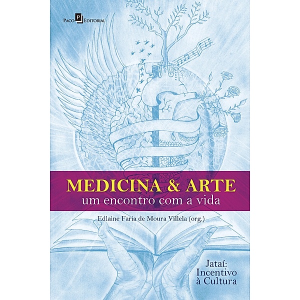 Medicina & Arte, Edlaine Faria de Moura Villela