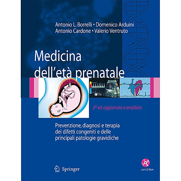 Medicina dell'étà prenatale, Antonio L. Borrelli, Domenico Arduini, Antonio Cardone, Valerio Ventruto