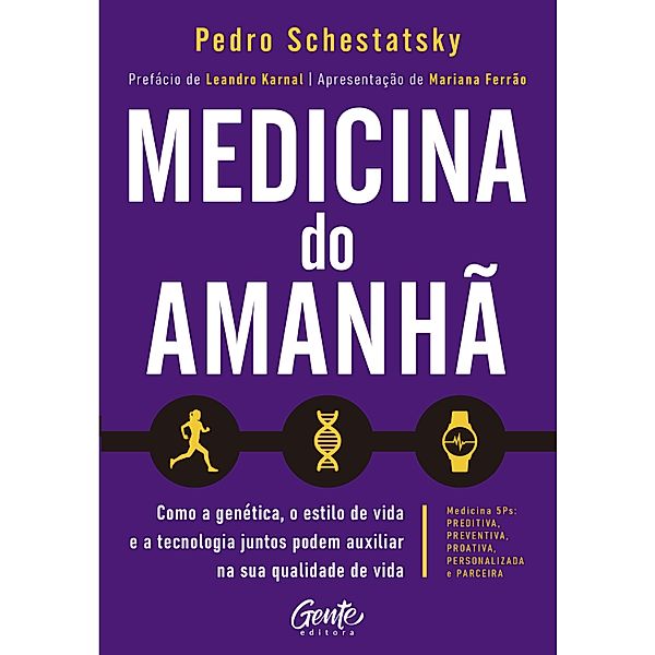 Medicina do amanhã, Pedro Schestatsky