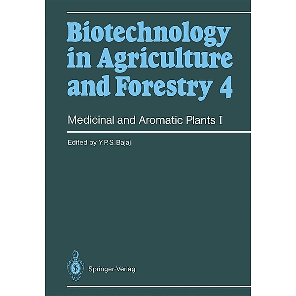 Medicinal and Aromatic Plants I / Biotechnology in Agriculture and Forestry Bd.4, Y. P. S. Bajaj