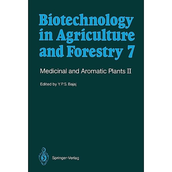 Medicinal and Aromatic Plants II / Biotechnology in Agriculture and Forestry Bd.7, Y. P. S. Bajaj