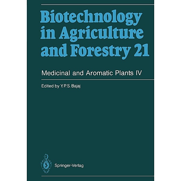 Medicinal and Aromatic Plants IV / Biotechnology in Agriculture and Forestry Bd.21, Y. P. S. Bajaj