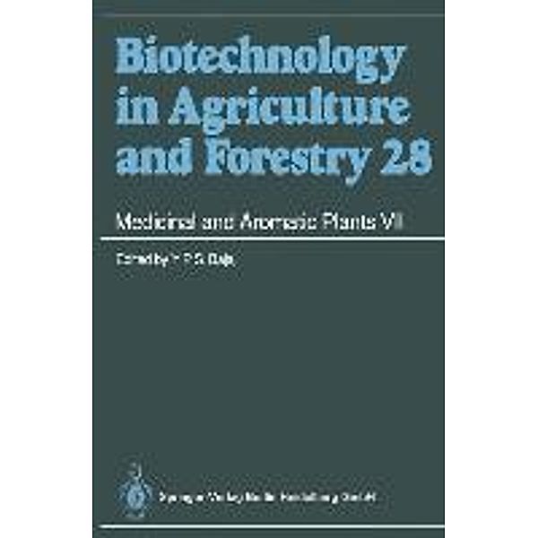 Medicinal and Aromatic Plants VII / Biotechnology in Agriculture and Forestry Bd.28, Y. P. S. Bajaj