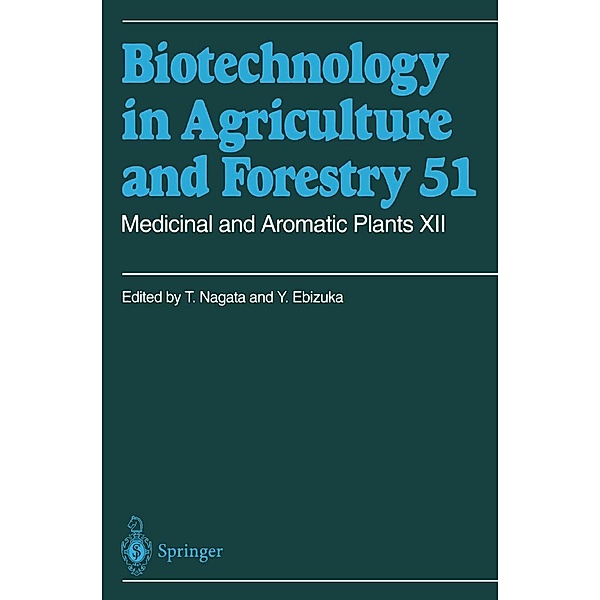 Medicinal and Aromatic Plants XII / Biotechnology in Agriculture and Forestry Bd.51