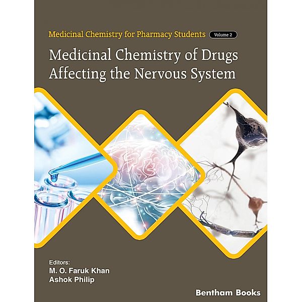 Medicinal Chemistry of Drugs Affecting the Nervous System / Medicinal Chemistry for Pharmacy Students Bd.2