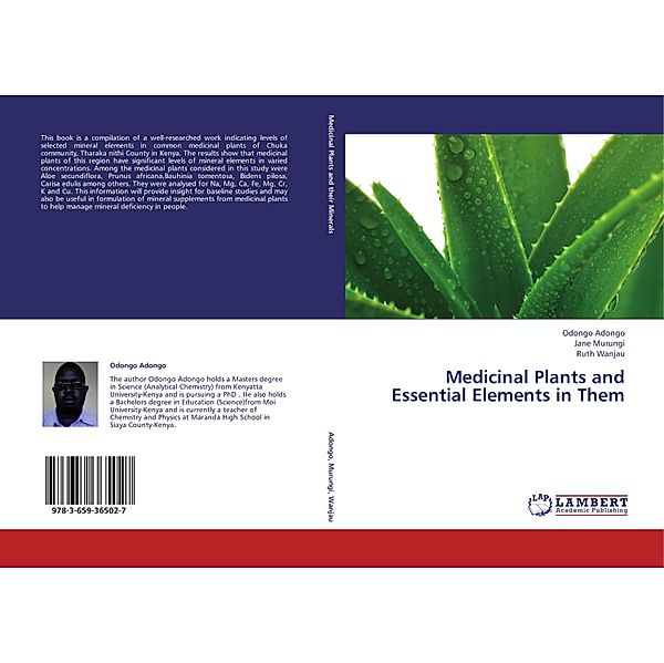 Medicinal Plants and Essential Elements in Them, Odongo Adongo, Jane Murungi, Ruth Wanjau