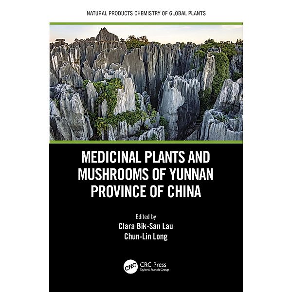 Medicinal Plants and Mushrooms of Yunnan Province of China