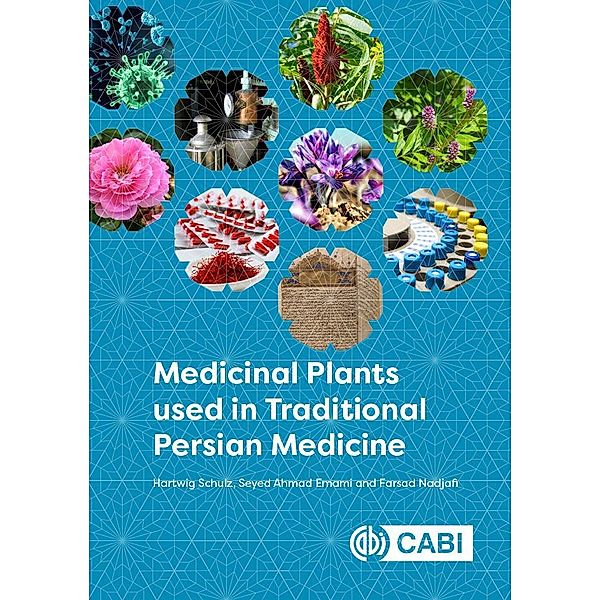 Medicinal Plants used in Traditional Persian Medicine