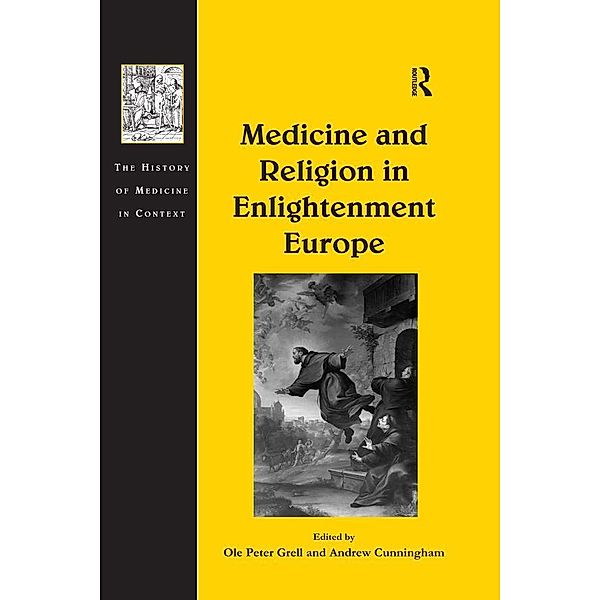 Medicine and Religion in Enlightenment Europe, Andrew Cunningham