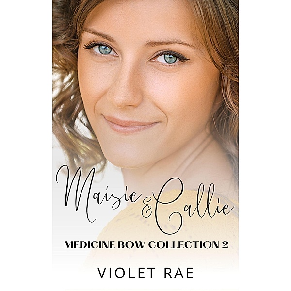 Medicine Bow Collection Two / Medicine Bow, Violet Rae