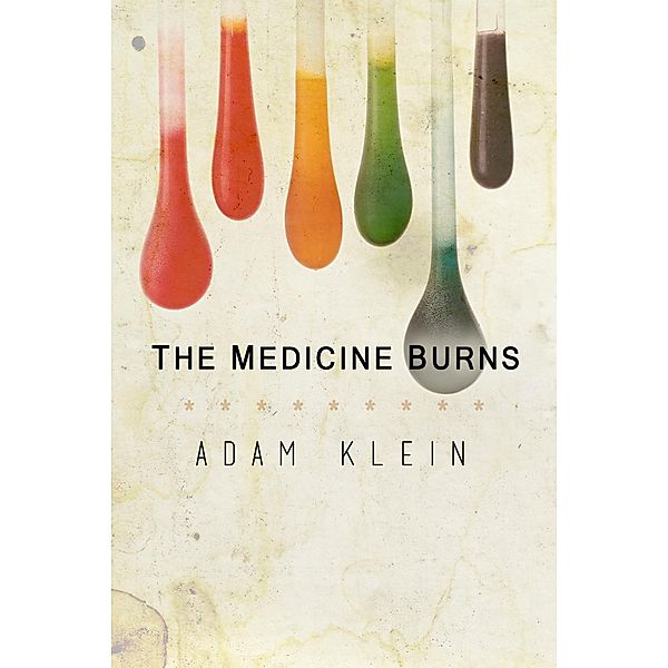 Medicine Burns, Adam Klein