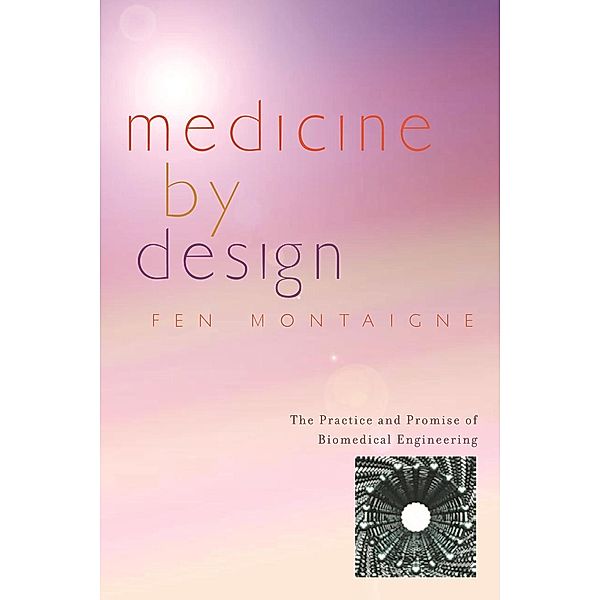 Medicine by Design, Fen Montaigne