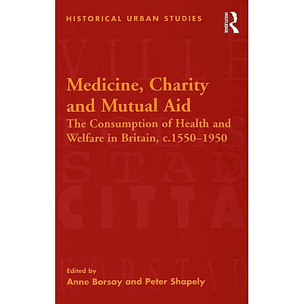 Medicine, Charity and Mutual Aid, Peter Shapely