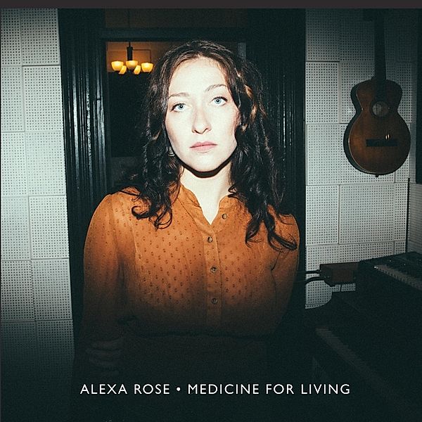 Medicine For Living (Vinyl), Alexa Rose