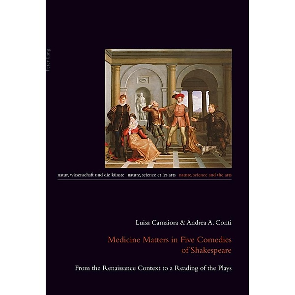 Medicine Matters in Five Comedies of Shakespeare, Camaiora Luisa Camaiora
