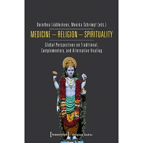 Medicine - Religion - Spirituality, Medicine - Religion - Spirituality