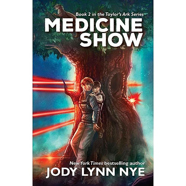 Medicine Show (Taylor's Ark, #2) / Taylor's Ark, Jody Lynn Nye