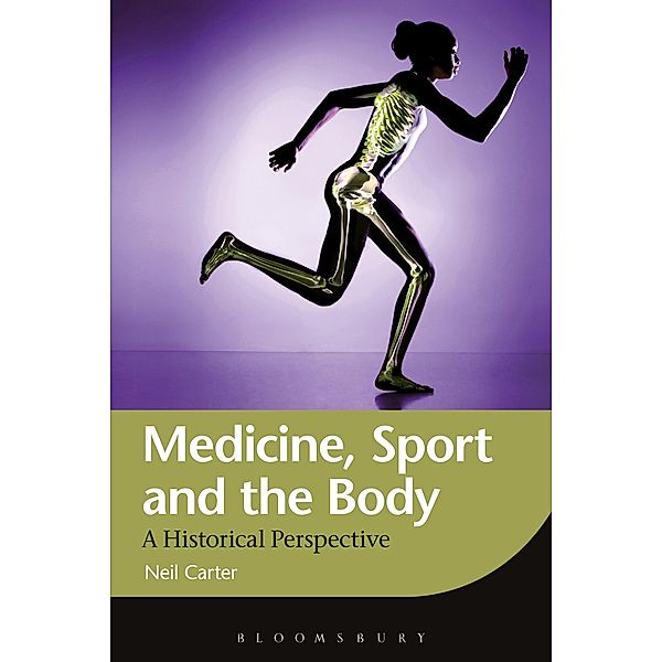 Medicine, Sport and the Body, Neil Carter