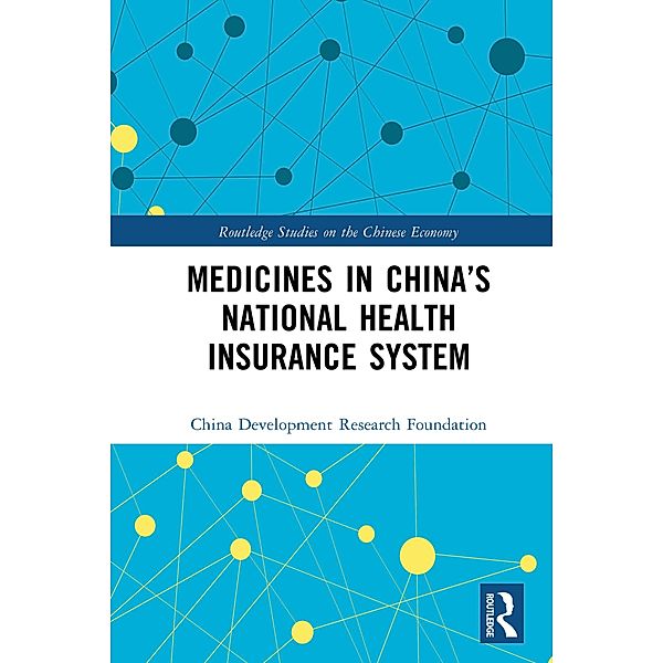 Medicines in China's National Health Insurance System, China Development Research Foundation