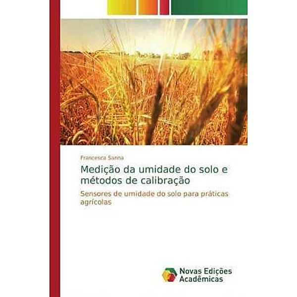 Medição da umidade do solo e métodos de calibração, Francesca Sanna