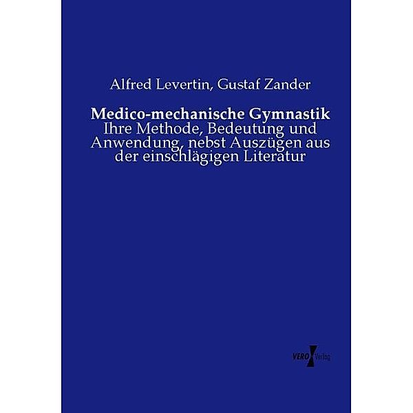 Medico-mechanische Gymnastik, Alfred Levertin, Gustaf Zander