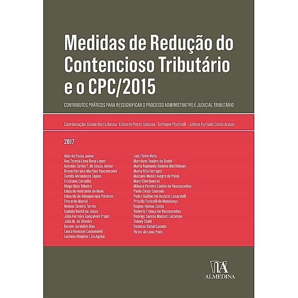 Medidas de Redução do Contencioso e o CPC/2015 / Coleção Obras Coletivas, Eduardo Perez Salusse, Gisele Bossa, Juliana Furtado Costa Araujo, Tathiane dos Santos Piscitelli