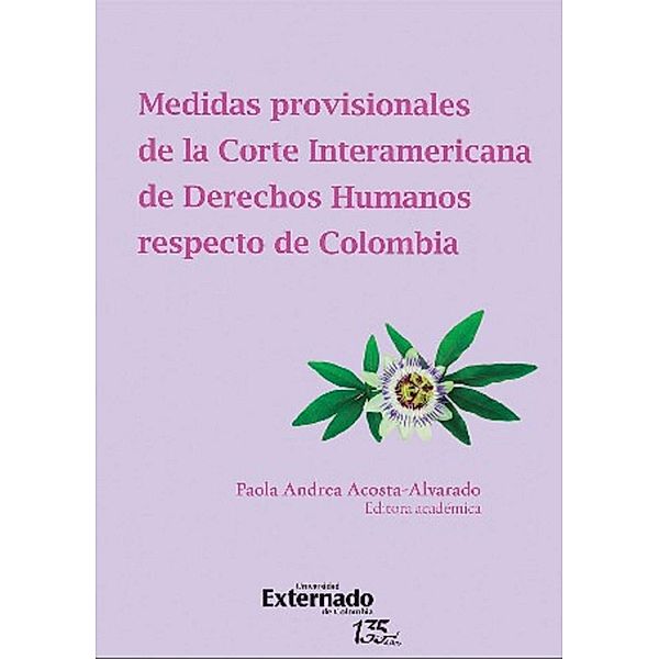 Medidas provisionales de la Corte Interamericana de Derechos Humanos respecto de Colombia, Paola Andrea, Milena, Wendy Moreno Córdoba, Melissa Galeano Amaya, María Martha Muñoz, Laura Carolina Ramirez Correa, Liliana Lozano Guzmán, Daniel Ramirez Rivas