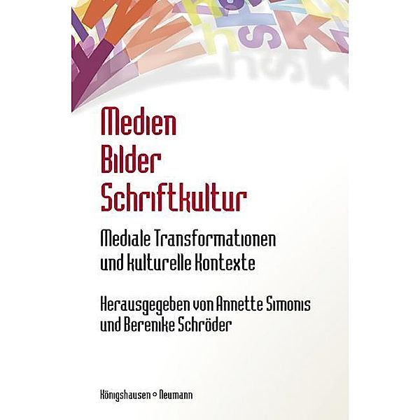 Medien, Bilder, Schriftkultur