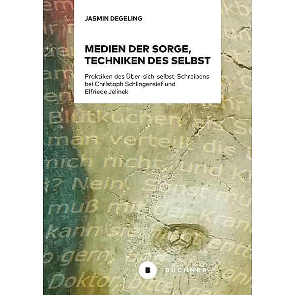 Medien der Sorge, Techniken des Selbst, Jasmin Degeling