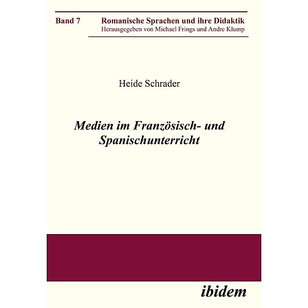 Medien im Französisch- und Spanischunterricht, Heide Schrader