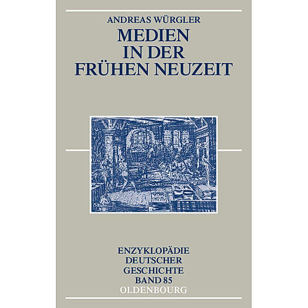 Medien in der Frühen Neuzeit, Andreas Würgler