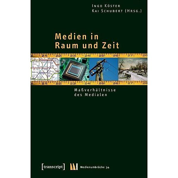 Medien in Raum und Zeit